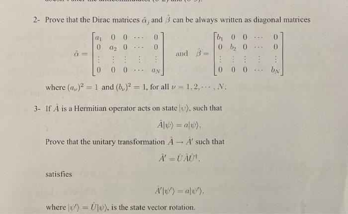 Solved 0 2 Prove That The Dirac Matrices A And 3 Can Be Chegg Com