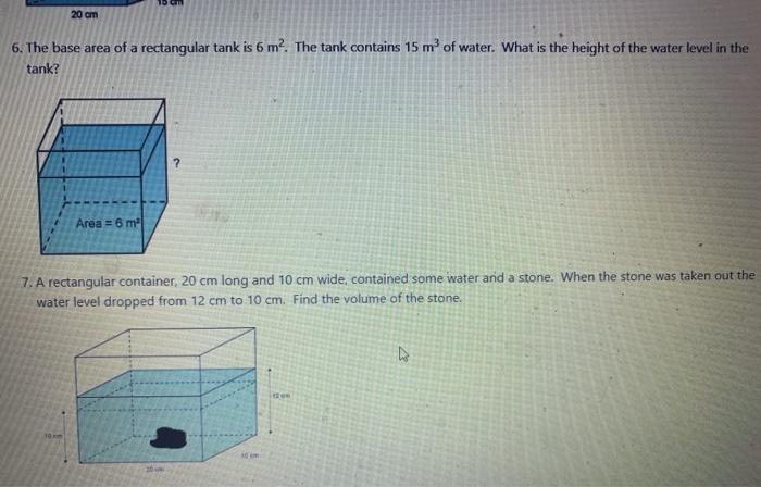 Solved 20 am 6. The base area of a rectangular tank is 6 m2. | Chegg.com