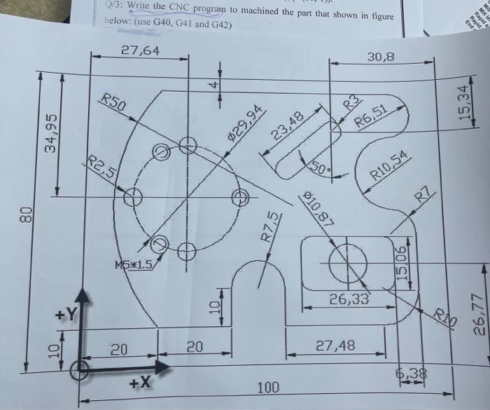 Solved 0/3: Write the CNC program to machined the part that | Chegg.com