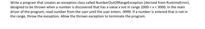 Solved Write a program that creates an exception class | Chegg.com