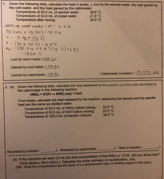 Solved 2. (a) Given the following data, calculate the heat | Chegg.com