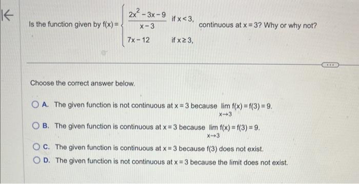 Solved Is the function given by f(x)={x−32x2−3x−97x−12 if | Chegg.com