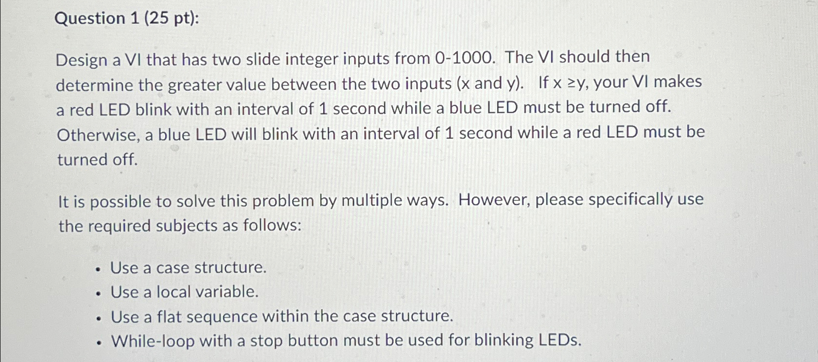 Solved Question 1 (25 ﻿pt):Design a VI that has two slide | Chegg.com