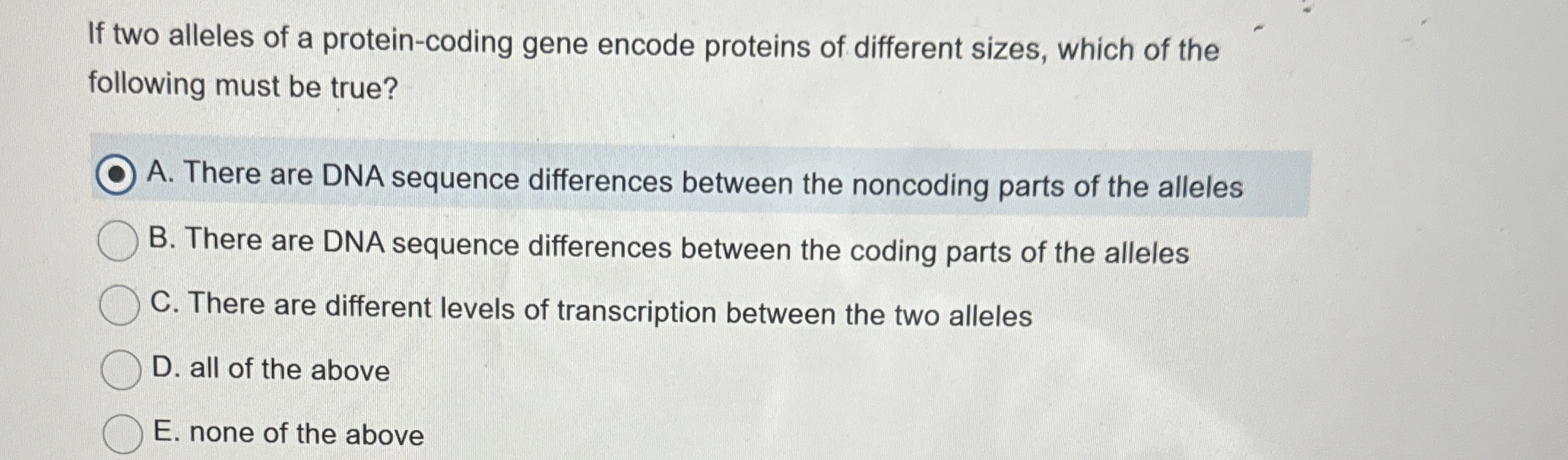 Solved If two alleles of a protein-coding gene encode | Chegg.com