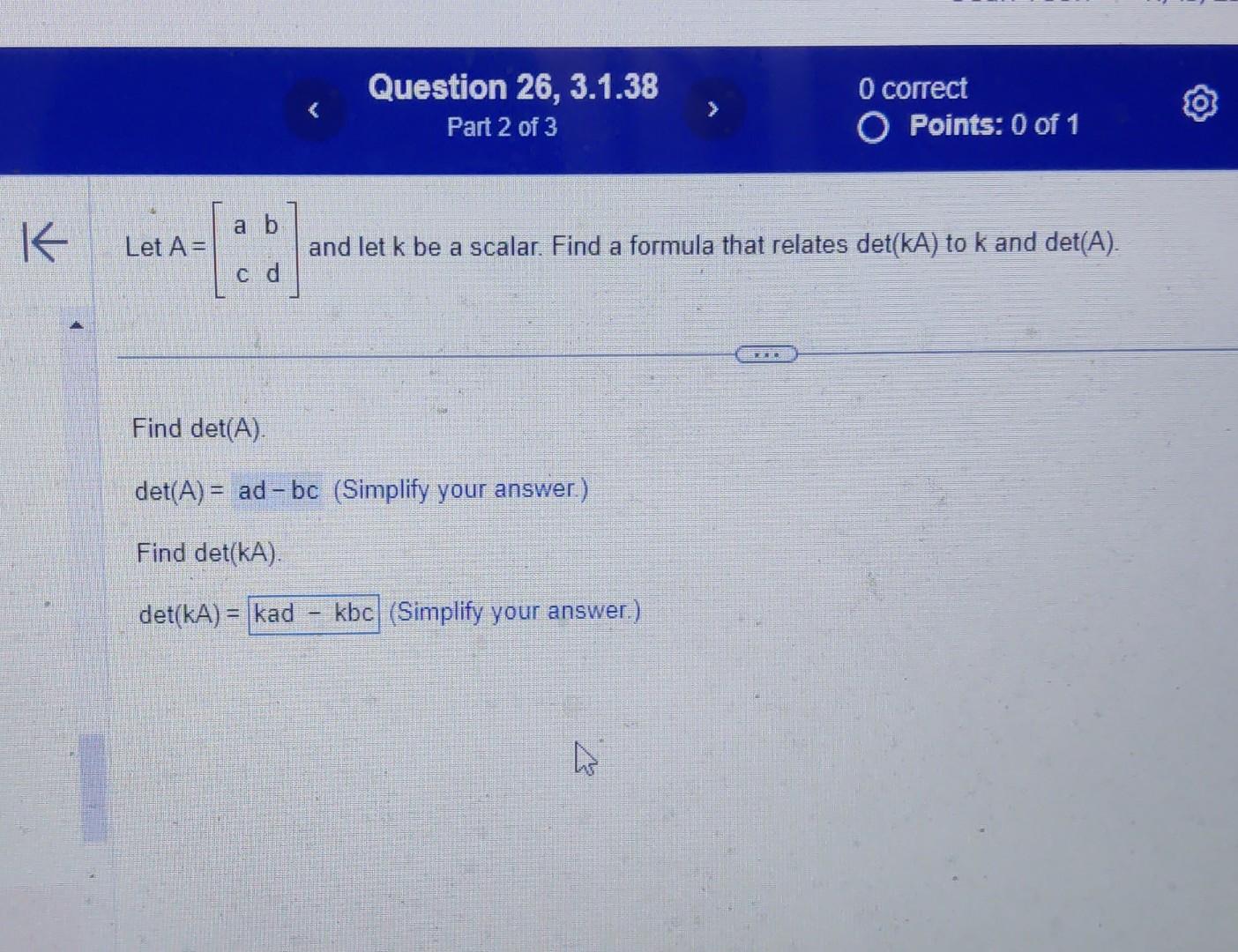 Solved Let A=[acbd] And Let K Be A Scalar. Find A Formula | Chegg.com