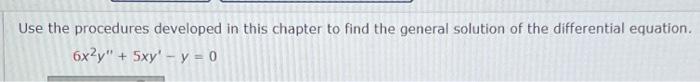 Solved Use the procedures developed in this chapter to find | Chegg.com