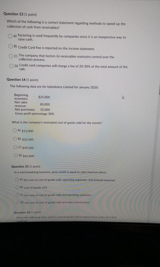 Solved Question 13 (1 point) Which of the following is a | Chegg.com