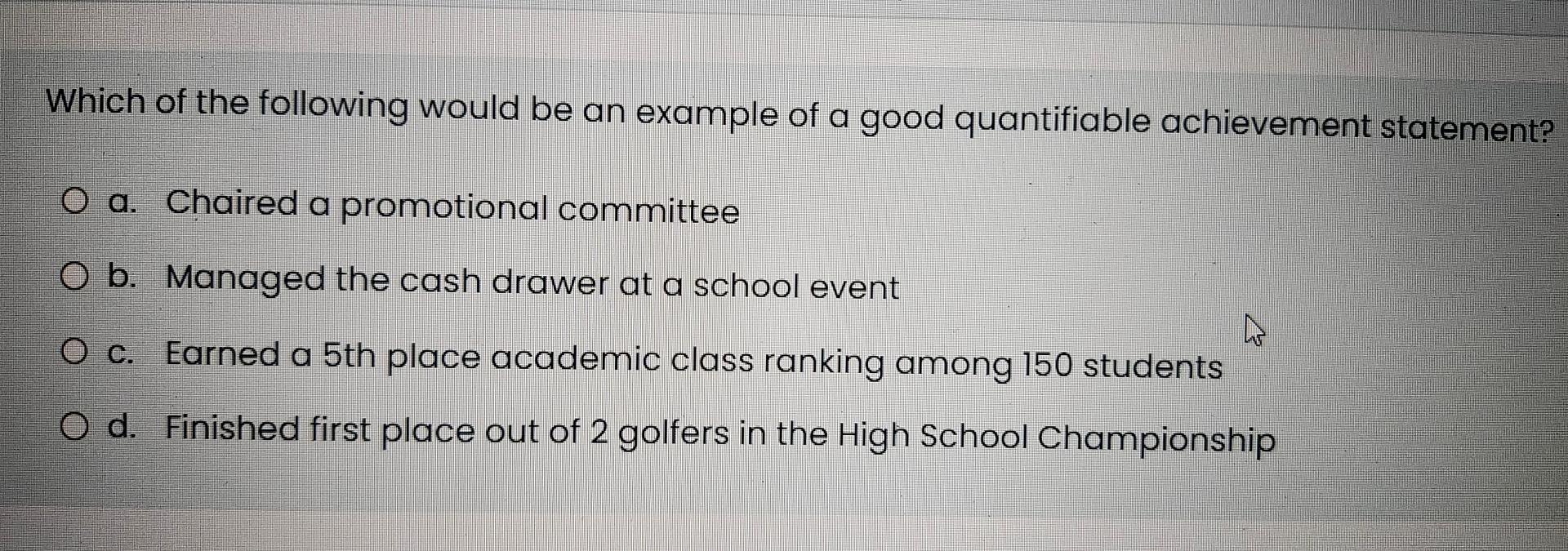 Solved Which of the following would be an example of a good | Chegg.com