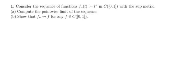 Solved 1: Consider the sequence of functions \\( | Chegg.com