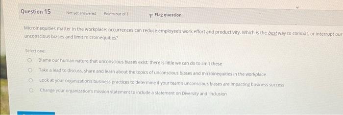 Solved Question 15 Not yet answered Points out of Flag | Chegg.com