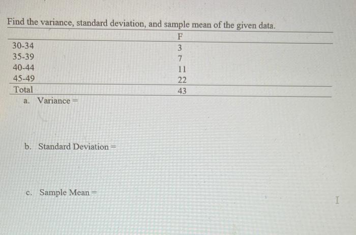 Solved Find The Variance Standard Deviation And Sample Chegg Com