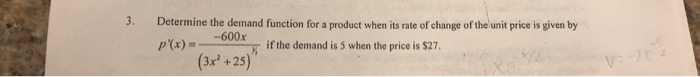what determines demand? Images High Quality Grahic Solved 3. Determine the demand function for a product when | Chegg.com