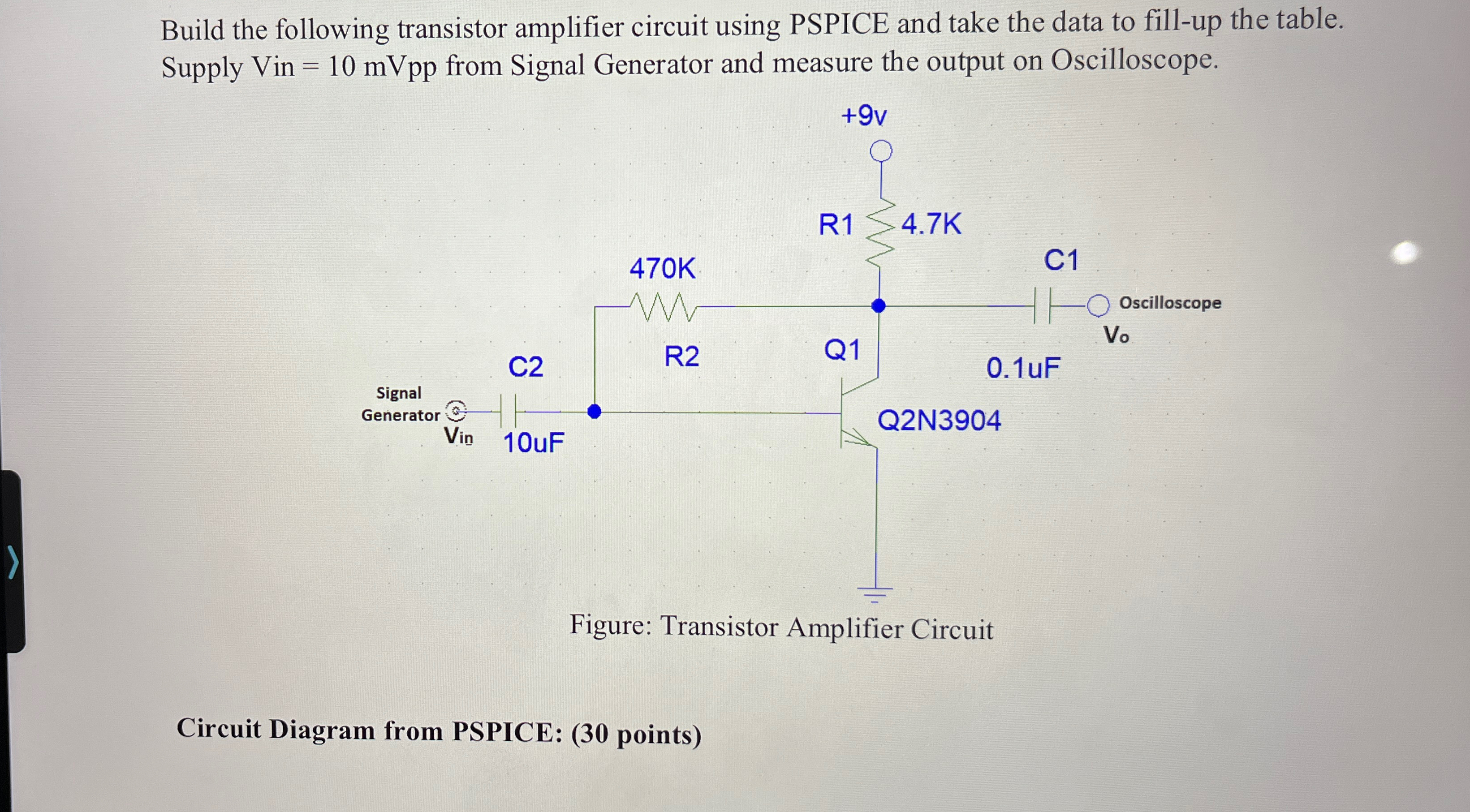 Solved Build the following transistor amplifier circuit | Chegg.com