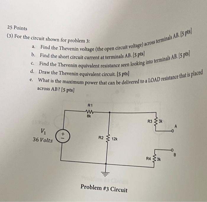 Solved 25 Points (3) For the circuit shown for problem 3: a. | Chegg.com