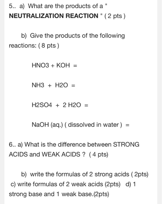 Solved 5.. a) What are the products of a " NEUTRALIZATION | Chegg.com