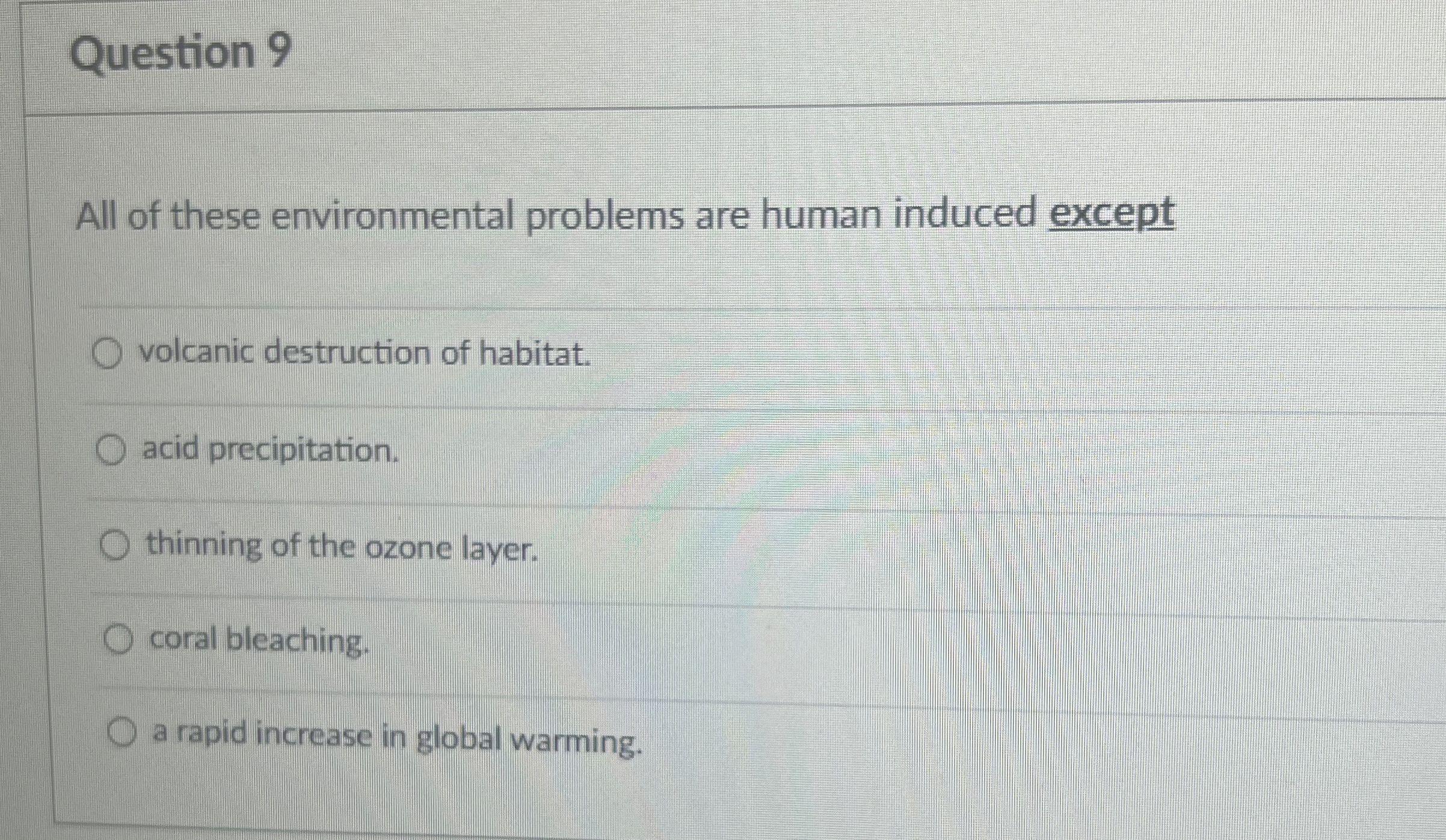 Solved Question 9All of these environmental problems are | Chegg.com