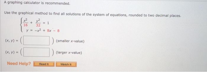 Solved A Graphing Calculator Is Recommended Use The Chegg Com