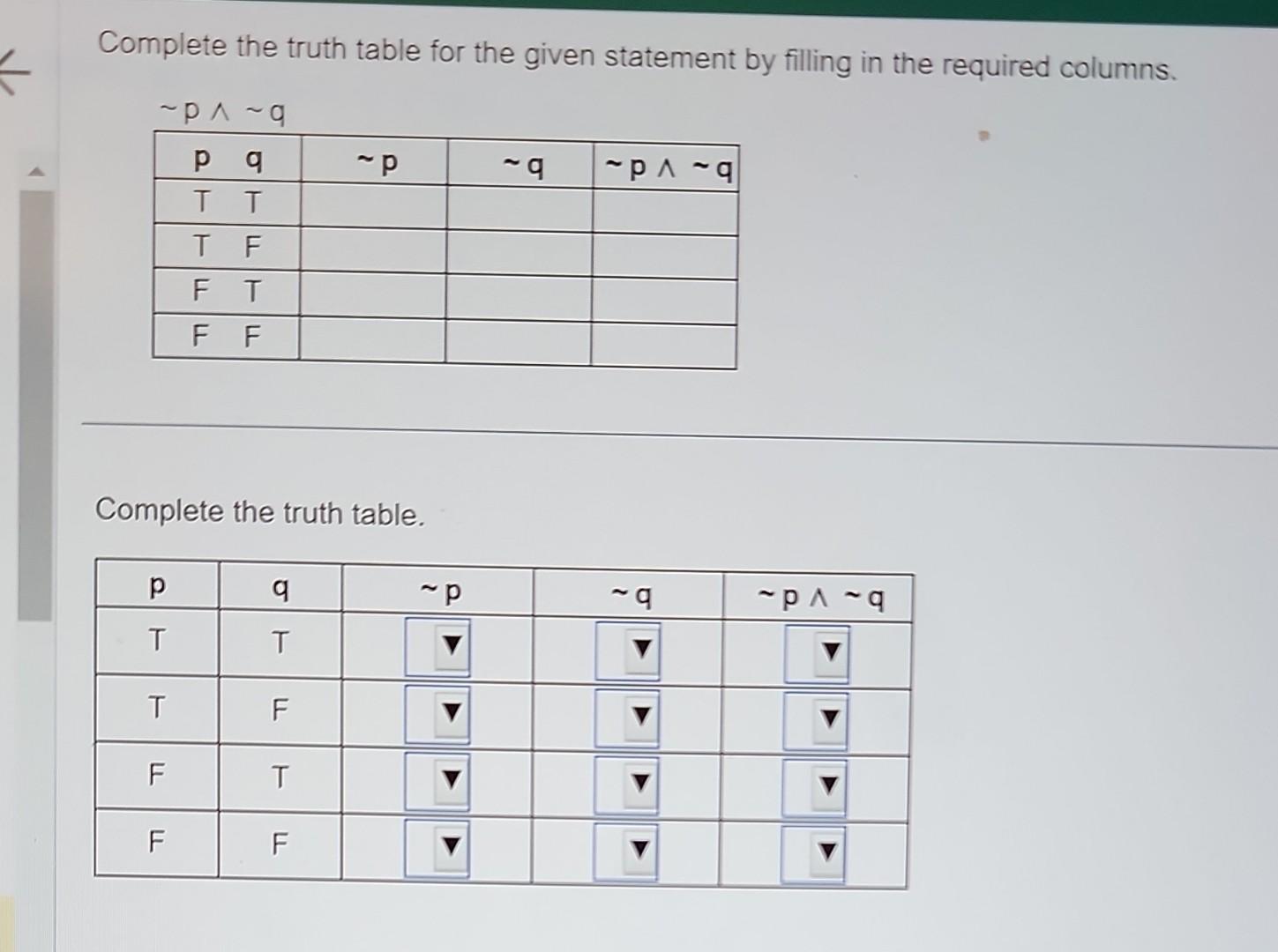 Solved Complete the truth table for the given statement by | Chegg.com