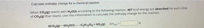 Solved Calculate Enthalpy Change For A Chemical Reaction. | Chegg.com