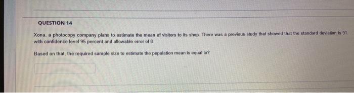 Solved QUESTION 14 Xona, a photocopy company plans to | Chegg.com