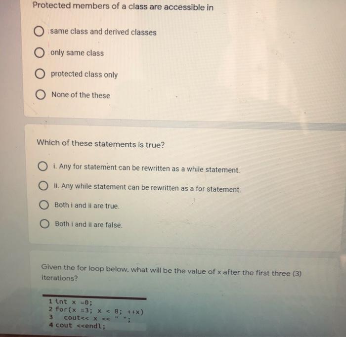 Solved Protected members of a class are accessible in O same | Chegg.com