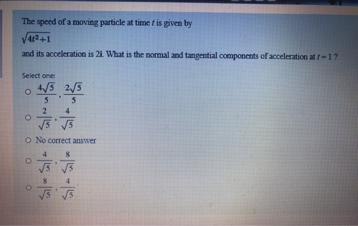 Solved The speed of a moving particle at time t is given by | Chegg.com