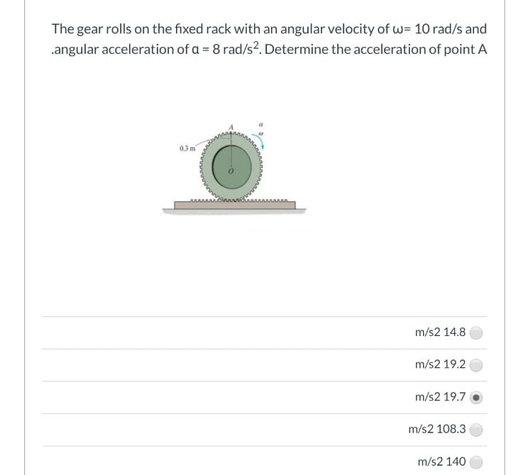 Solved The gear rolls on the fixed rack with an angular | Chegg.com