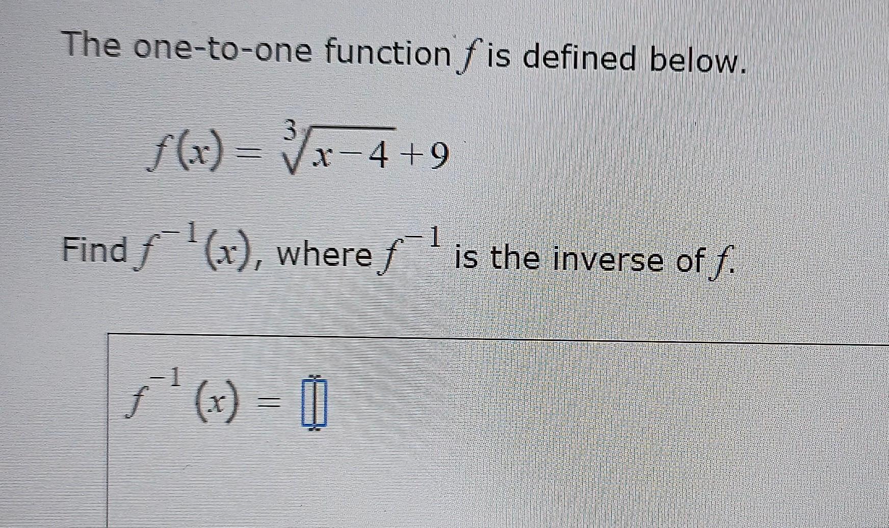 Solved The one-to-one function f is defined below. | Chegg.com