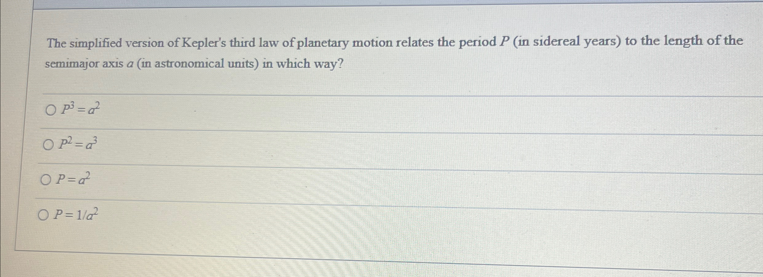 Solved The simplified version of Kepler's third law of | Chegg.com