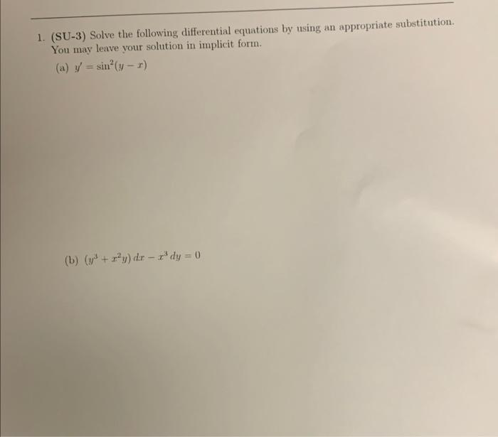 Solved 1. (SU-3) Solve the following differential equations | Chegg.com