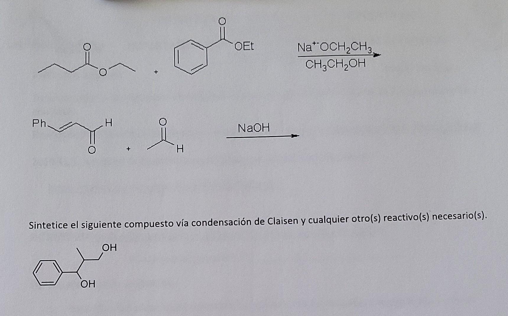 OEt Na-OCH2CH3 CH3CH2OH + Ph. H NaOH . + H Sintetice el siguiente compuesto vía condensación de Claisen y cualquier otro(s) r