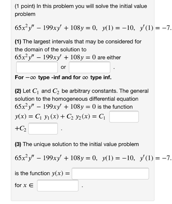 Solved (1 point) In this problem you will solve the initial | Chegg.com