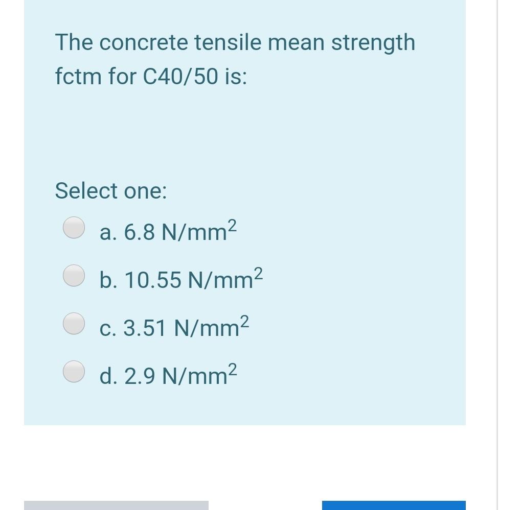 Solved The concrete tensile mean strength fctm for C40/50 | Chegg.com