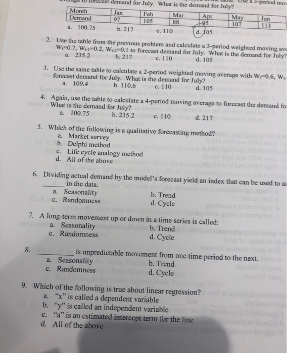 Solved 3-period mo 18FEcast demand for July. What is the | Chegg.com