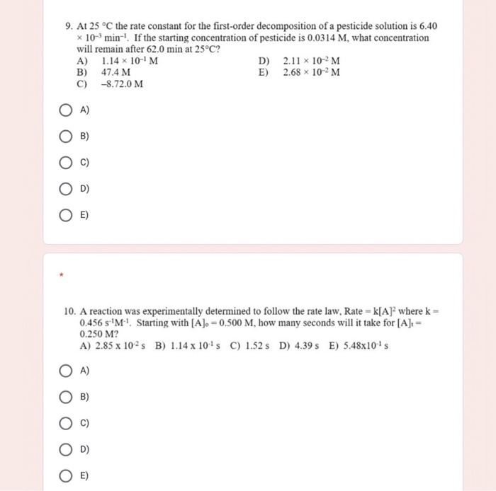 Solved 9 At 25 °c The Rate Constant For The First Order