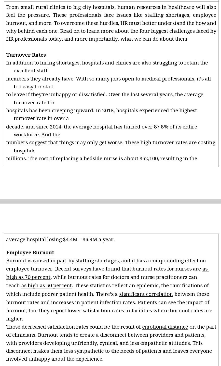 From small rural clinics to big city hospitals, human resources in healthcare will also feel the pressure. These professional