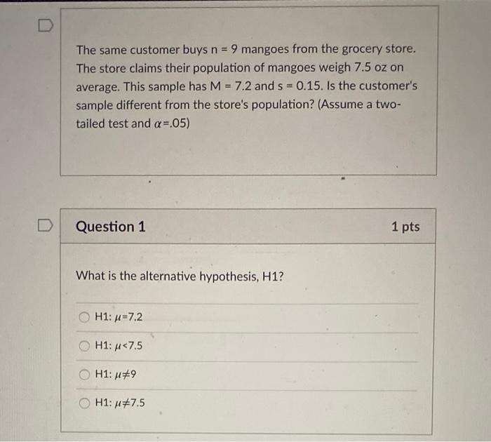 Solved The same customer buys n = 9 mangoes from the grocery | Chegg.com