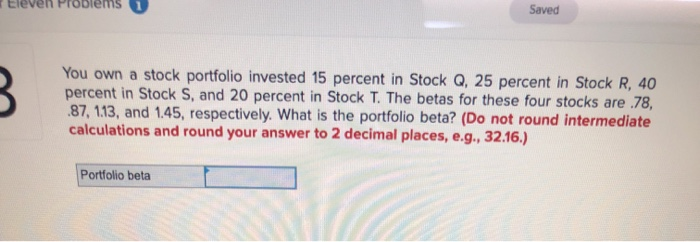 Solved tieven trouvems Saved You own a stock portfolio | Chegg.com