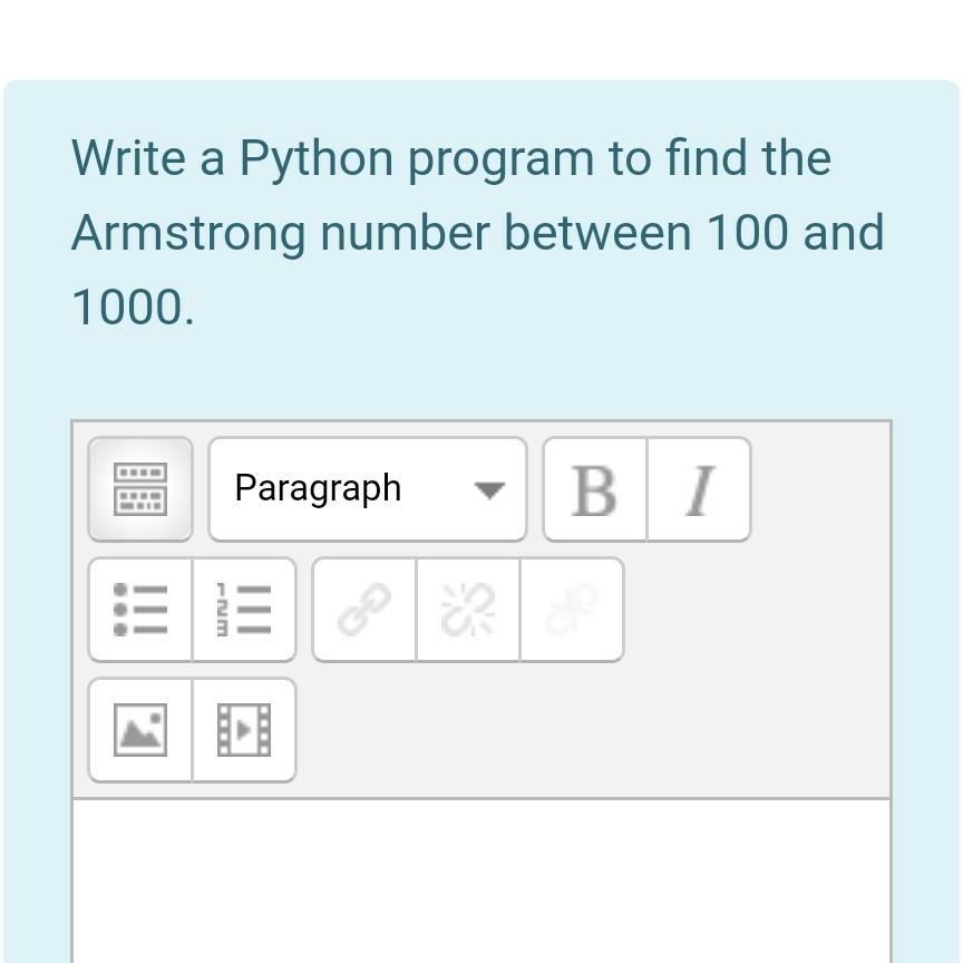Solved Write a Python program to find the Armstrong number | Chegg.com