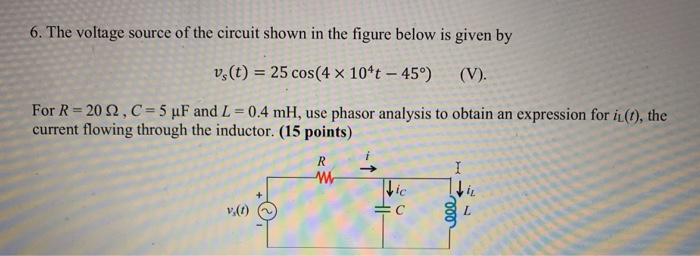 Solved 6 The Voltage Source Of The Circuit Shown In The Chegg Com