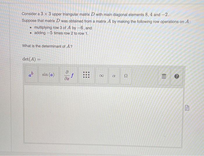 Solved Consider a 3×3 upper triangular matrix D with main | Chegg.com