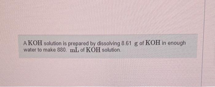 Solved What is the [H3O+]of the KOH solution? Express your | Chegg.com