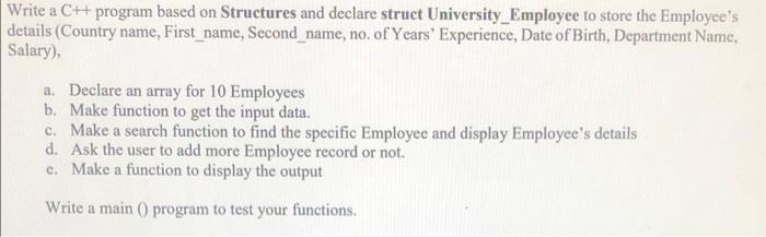 Solved Write a CH program based on Structures and declare | Chegg.com