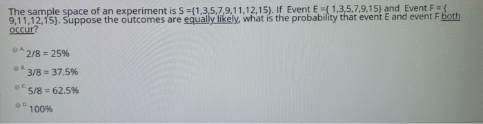 Solved The sample space of an experiment is S | Chegg.com