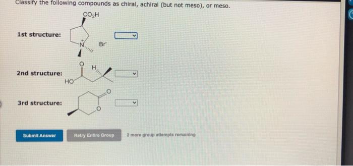 Solved Identify each of the above structures as either | Chegg.com