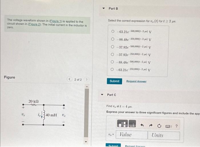 Solved The Voltage Waveform Shown In (Fiqure 1) Is Applied | Chegg.com