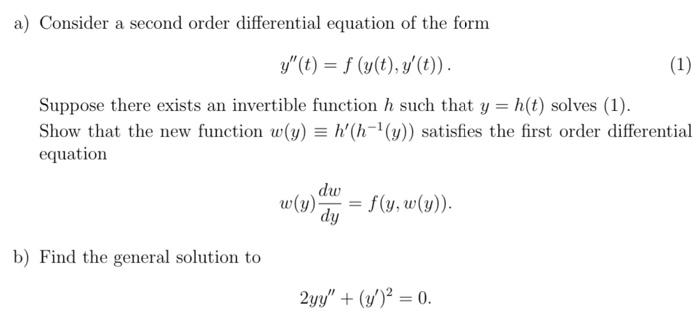 Solved a) Consider a second order differential equation of | Chegg.com