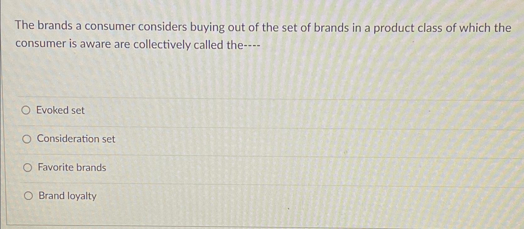 Solved The brands a consumer considers buying out of the set
