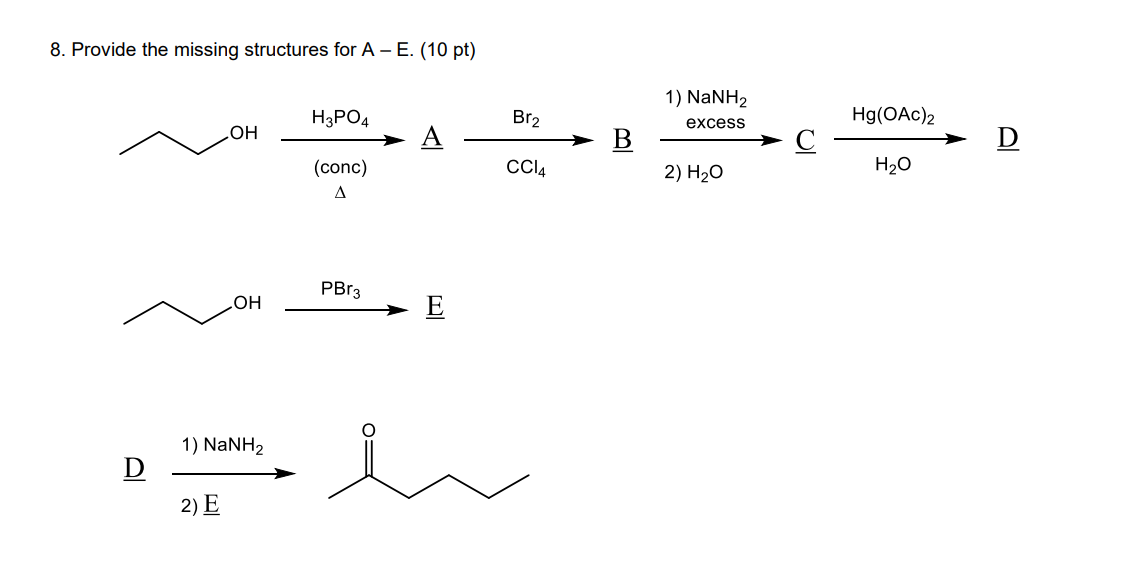 Solved Provide the missing structures for A-E. (10 ﻿pt) | Chegg.com