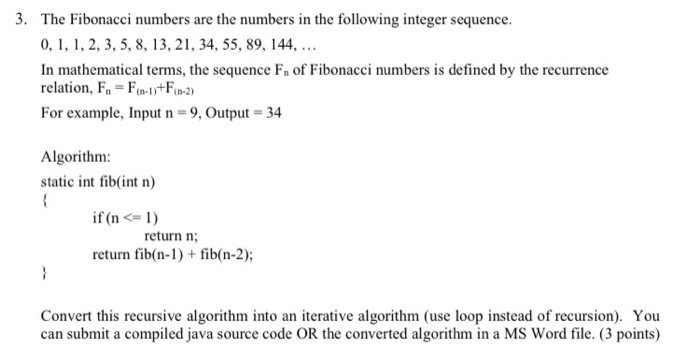 Solved 3 The Fibonacci Numbers Are The Numbers In The Fo Chegg Com